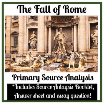 Preview of Fall of Rome: Primary Source Analysis + Essay task