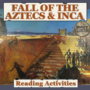 Preview of Fall of the Aztecs & Inca Reading Activities