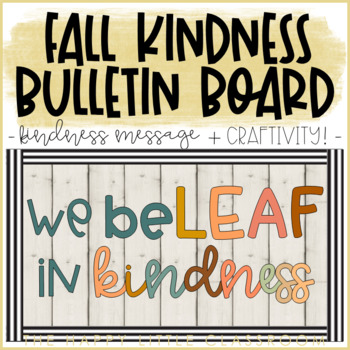 Fall-themed Kindness Bulletin Board and Craftivity | TpT
