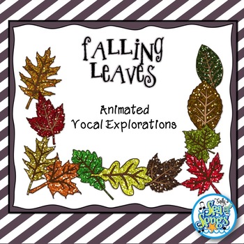 Preview of Falling Leaves Animated Vocal Explorations PowerPoints and Worksheets
