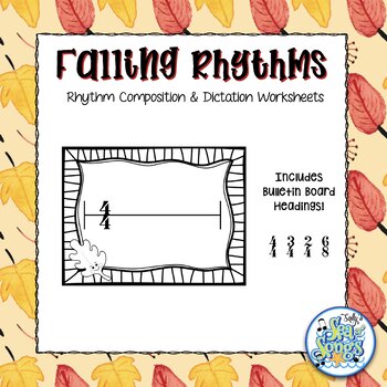 Preview of Falling Rhythms - Rhythm Composition & Dictation Worksheets
