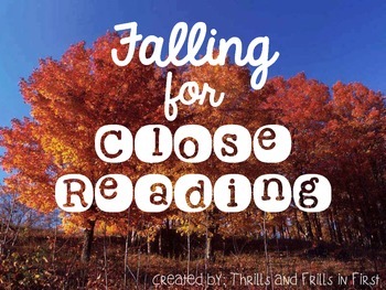 Preview of Falling for Close Reading (September, October and November close reads)