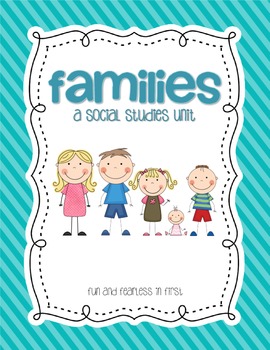 Preview of Families - A Social Studies Unit