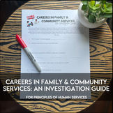 Family & Community Service Careers: An Investigation Guide