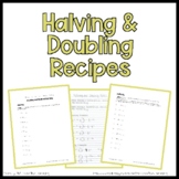 Family & Consumer Sciences: Halving and Doubling Recipes Practice