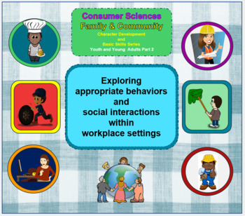 Preview of Family & Consumer Sciences (Interactions within Workplace Settings)