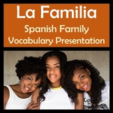 Family (La Familia) Spanish Power Point (55 Slides)