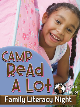 Preview of Family Literacy Night ~ Camp Read-A-Lot