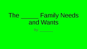 Preview of Family Needs and Wants Presentation Assignment-CTE Business