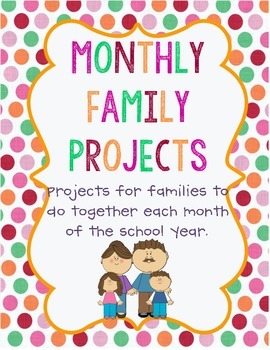 Preview of Family Projects-One For Each Month of the School Year