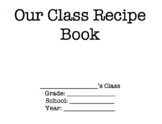 Family Recipe Book - Great resource for ESL!