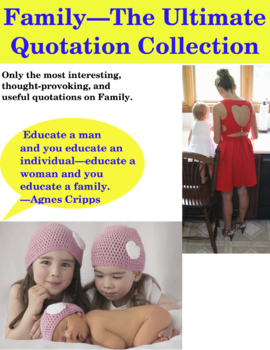 Preview of Family--The Ultimate Quotation Collection