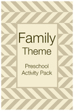 Family Theme Preschool Activities