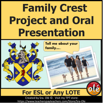 Preview of Family Unit Project Family Crest Project & Oral Presentation Any Language or ESL