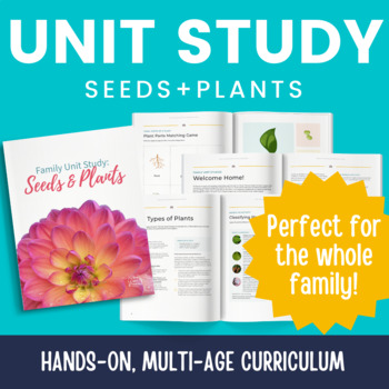 Preview of Family Unit Study: Seeds and Plants