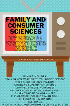 Preview of Family and Consumer Sciences TV Episode Worksheets Bundle