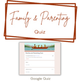 Family and Parenting Quiz