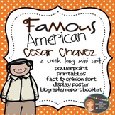 Cesar Chavez: Famous American Mini Unit {PowerPoint & Printables}