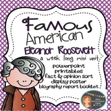 Eleanor Roosevelt: Famous American Mini Unit {PowerPoint &