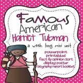 Harriet Tubman: Mini Unit {PowerPoint & Printables}