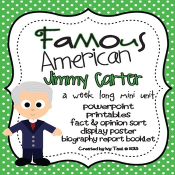 Preview of Jimmy Carter: Famous American Mini Unit {PowerPoint & Printables}