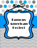 Famous American Project (from a war)