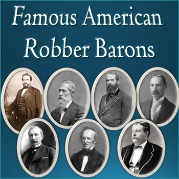 Preview of Famous American Robber Barons - Informational Editable PowerPoint Slideshow