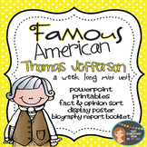 Thomas Jefferson: Famous American Mini Unit {PowerPoint & 