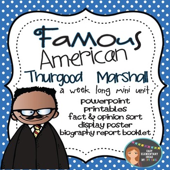 Preview of Thurgood Marshall: Famous American Mini Unit {PowerPoint & Printables}