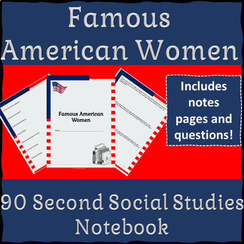 Preview of Famous American Women Student Notebook