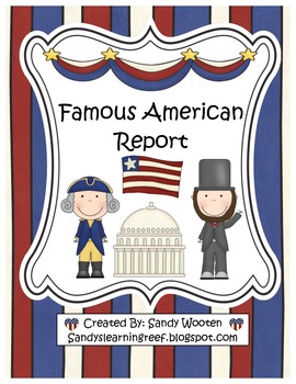 Preview of Famous Americans Biography Report Graphic Organizer (W.1.2, W.2.2, W.3.2)