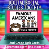 Famous Americans Digital Social Studies Toothy® Task Cards