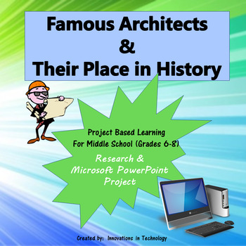 Preview of Famous Architects & Their Place in History - Research & PowerPoint Project