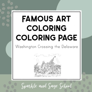 Preview of Famous Art Coloring Page Washington Crossing the Delaware by Emanuel Leutze