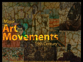 Preview of Famous Art Movements and Artists of the 19th Century