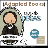 Famous Artist Edgar Degas Interactive Adapted Books for Sp