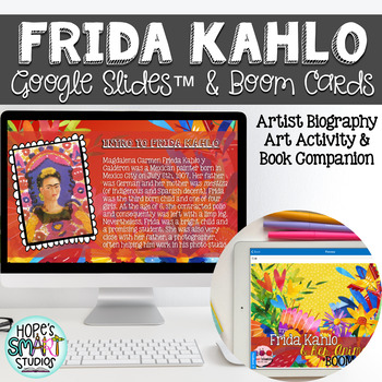Preview of Famous Artist / Frida Kahlo: Google Slides™ & Boom Cards™ (BUNDLE)