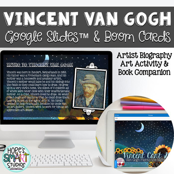 Preview of Famous Artist Vincent Van Gogh: Google Slides™ & Boom Cards™ (BUNDLE)