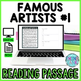 Famous Artists #1 DIGITAL Reading Passage & Questions Self