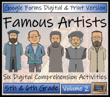 Preview of Famous Artists 2 Close Reading Activity Bundle Digital & Print | 5th & 6th Grade