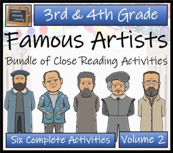 Preview of Famous Artists Volume 2 Close Reading Comprehension Bundle | 3rd & 4th Grade