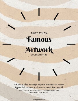 Preview of Famous Artwork- First Study Research Notes Printable Worksheets (Collection #2)