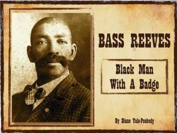 Preview of Bass Reeves: Black Man With A Badge