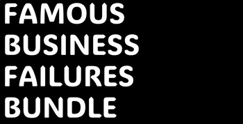 Preview of Famous Business Failures Bundle