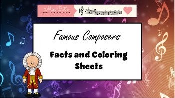 Preview of Famous Composer Facts and Color Sheets!