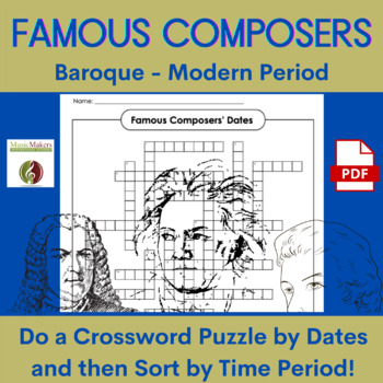 Preview of Famous Composers Crossword and Worksheets Sort by Dates for Grades 5 and up
