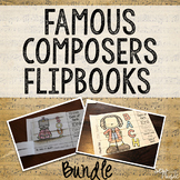Famous Composers Flipbook Bundle