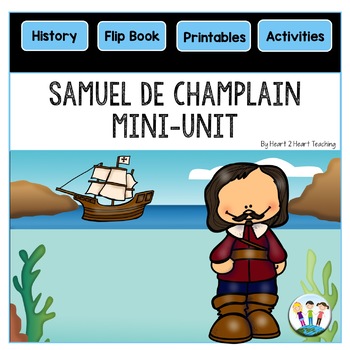 Preview of Samuel de Champlain Early Explorers Comprehension Passages Activities Flip Book