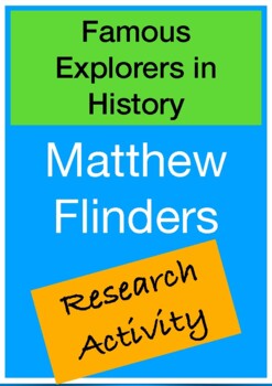 Preview of Famous Explorers in History - Matthew Flinders
