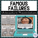 Famous Failures Interactive Google Slides™ Presentation | 